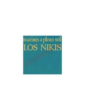 Vinilo LP Los Nikis - Marines A Pleno Sol